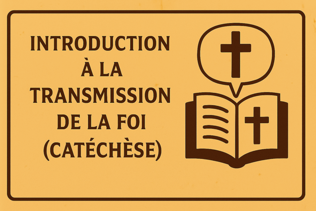 Introduction à la transmission de la foi (catéchèse)